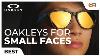 Best Oakley Sunglasses For Small Faces Sportrx
