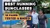 Best Running Sunglasses 2022 Oakley Goodr Sungod Tifosi Bose And More Tested